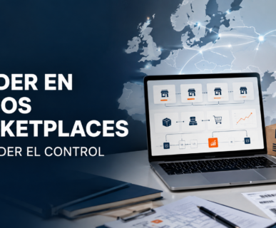 Cómo vender en varios marketplaces europeos sin perder margen ni control
